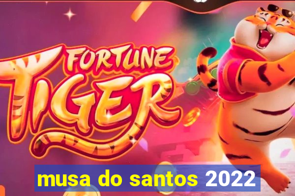 musa do santos 2022